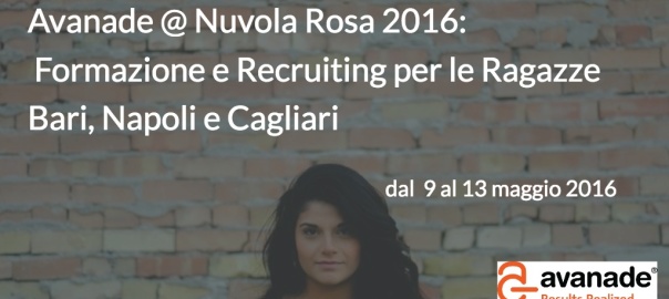 Avanade @ Nuvola Rosa 2016: formazione e recruiting per le ragazze a Bari, Napoli e Cagliari