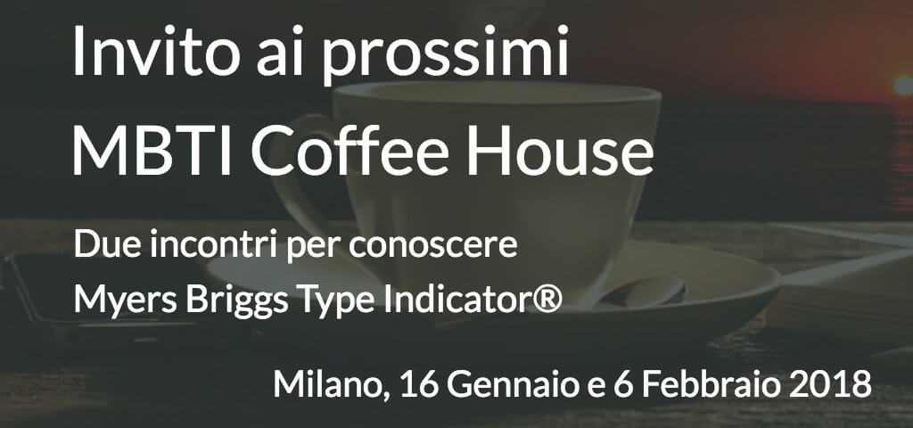 Invito ai prossimi MBTI Coffee House