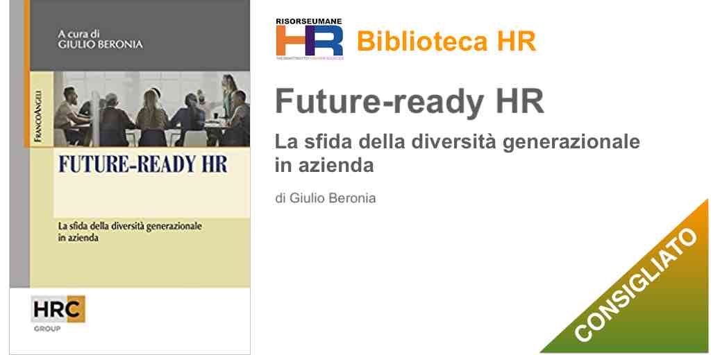 Future-ready HR. La sfida della diversità generazionale in azienda