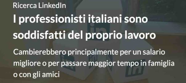 I professionisti italiani sono soddisfatti del proprio lavoro