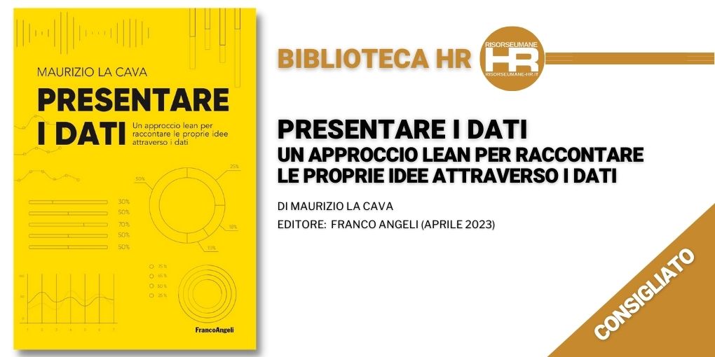 Presentare i dati. Un approccio lean per raccontare le proprie idee attraverso i dati