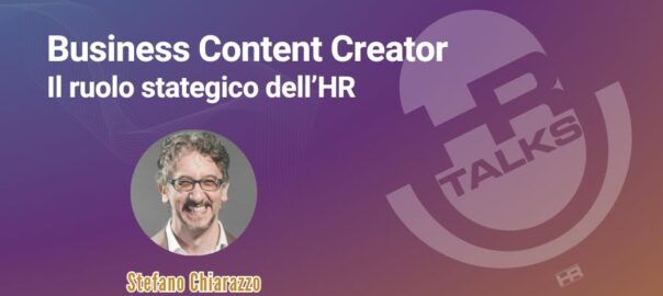 Business Content Creator - intervista a Stefano Chiarazzo
