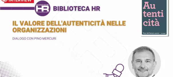 Il Valore dell'Autenticità nelle Organizzazioni - webinar