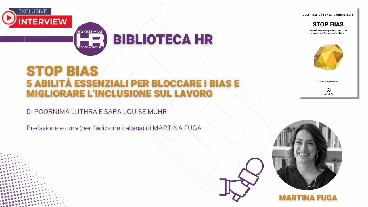 Live webinar "Stop Bias. Migliorare l'inclusione sul lavoro" con Martina Fuga