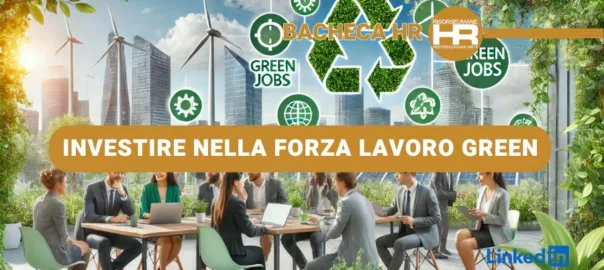 Investire nella forza lavoro green