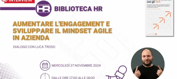 aumentare l'engagement e sviluppare il mindset Agile