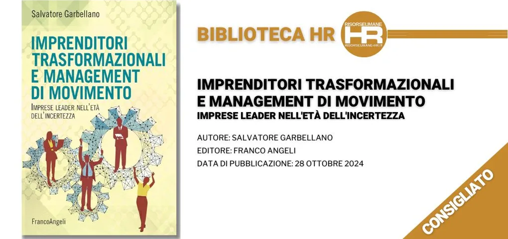 Imprenditori trasformazionali e management di movimento - recensione