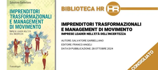 Imprenditori trasformazionali e management di movimento - recensione