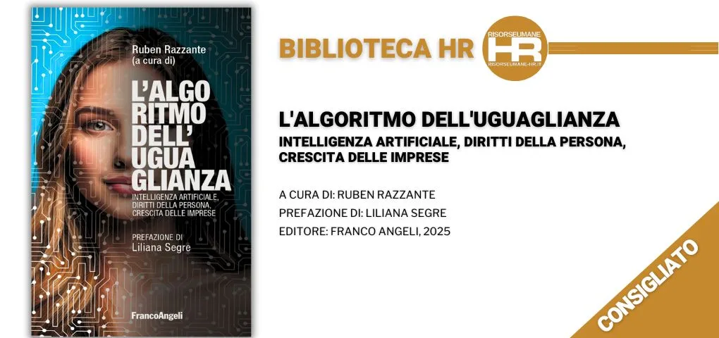 L'algoritmo dell'uguaglianza. Intelligenza Artificiale, diritti della persona, crescita delle imprese - recensione